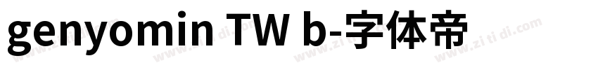 genyomin TW b字体转换